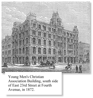 YMCA, East 23rd Street at Fourth Avenue, NYC, 1872